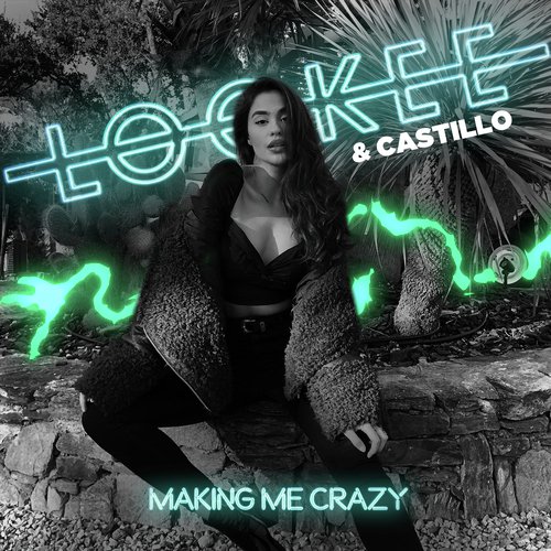 Making Me Crazy (Club Remix)