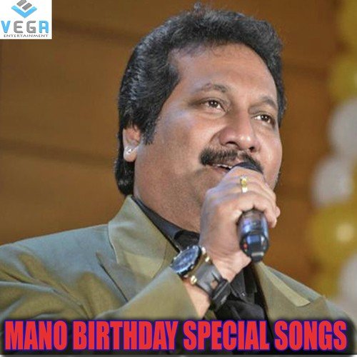 Mano Birthday Special Songs