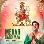 Mehar Karo Maa