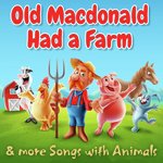 Old Macdonald Had a Farm & More Songs with Animals