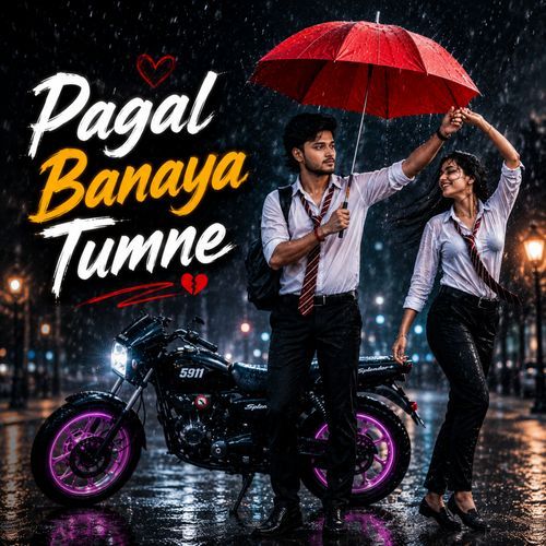 Pagal Banaya Tune