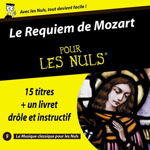 Requiem de Mozart pour les nuls