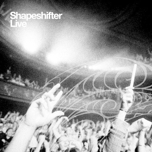 Shapeshifter Live