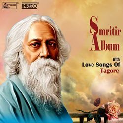 Smritir Album - With Love Songs Of Tagore-OhEBcz5Ub2Q