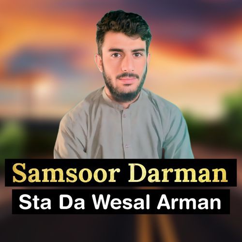 Sta Da Wesal Arman