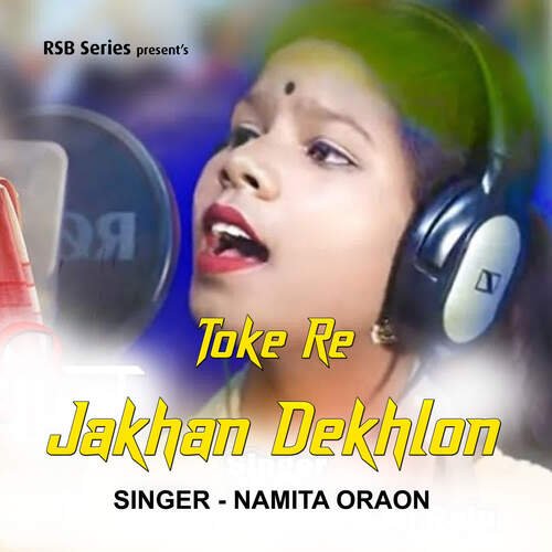 Toke Re Jakhan Dekhlon