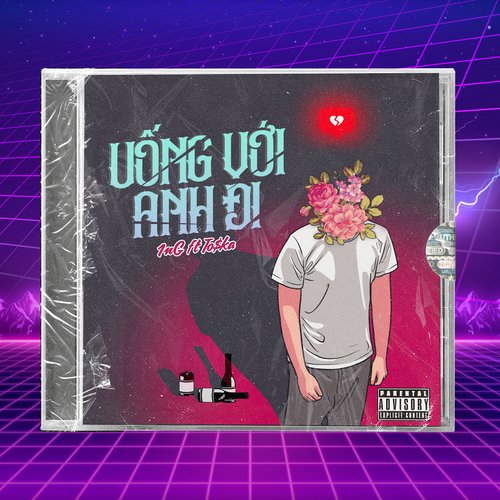 Uống Với Anh Đi (feat. To$ka)_poster_image