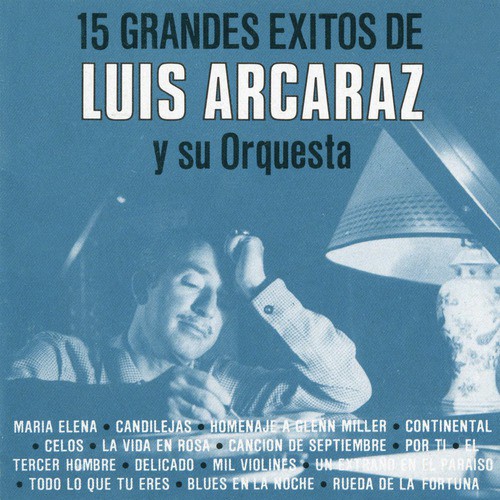 Luis Arcaraz Y Su Orquesta