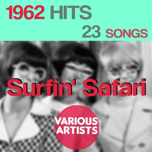 1962 Hits: Surfin' Safari