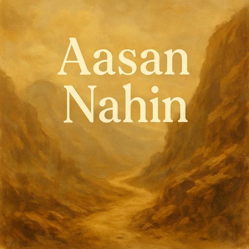 Aasan Nahin