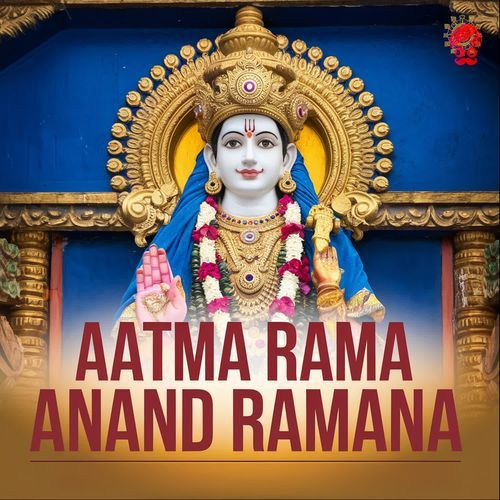 Aatma Rama Anand Ramana