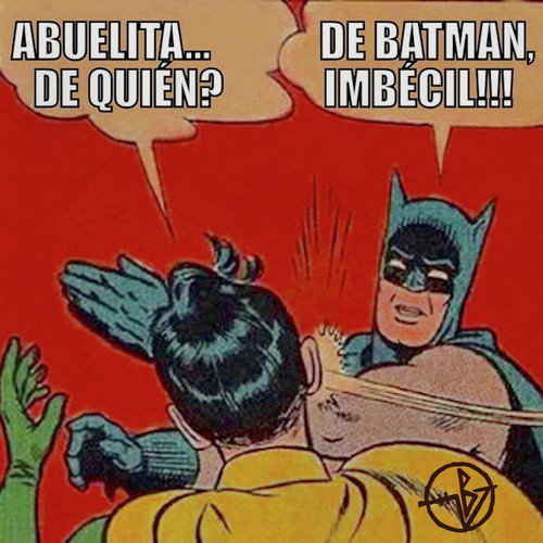 Abuelita De Batman Lyrics - Abuelita... De Quién? - Only on JioSaavn