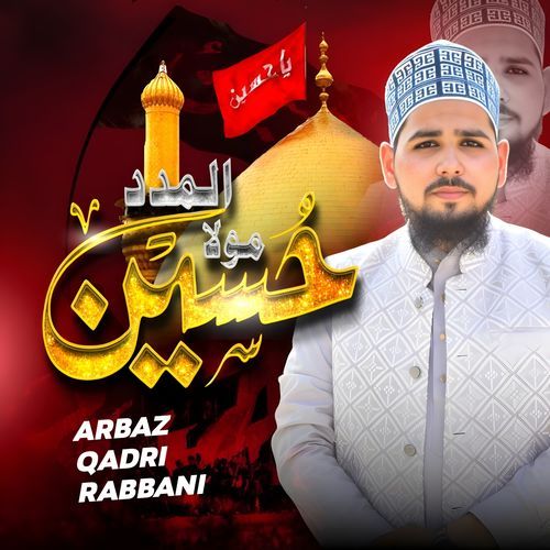 Al Madad Maula Hussain