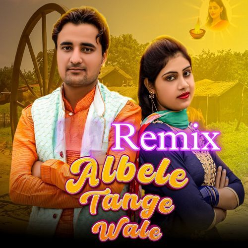 Albele Tange Wale (Remix)