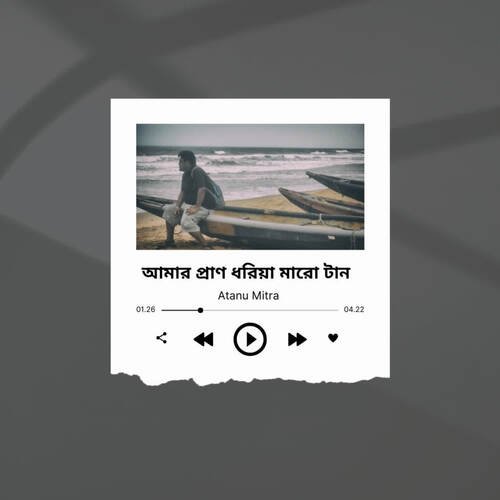 Amar Pran Dhoriya Maro Taan