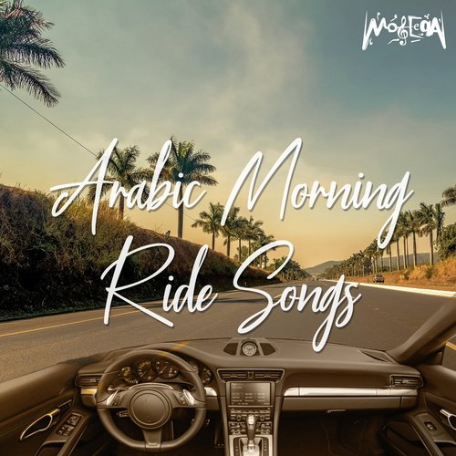 Arabic Morning Ride Songs