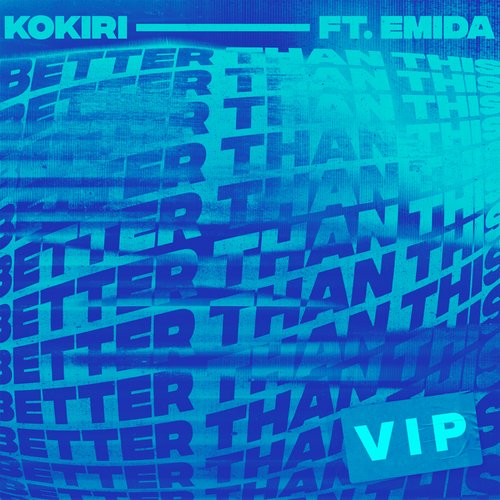 Better Than This (feat. Emida) (VIP MIx)_poster_image