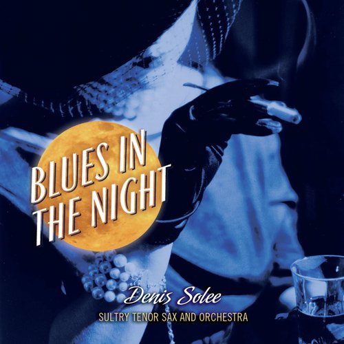Blues In The Night
