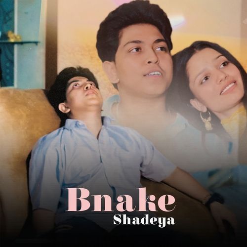 Bnake Shadeya