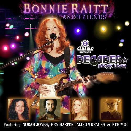 Bonnie Raitt And Friends