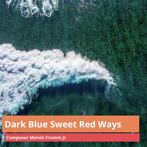 Dark Blue Sweet Red Ways cover art