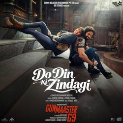 Do Din Ki Zindagi (From "Gunmaaster G9") (Full Song) album cover