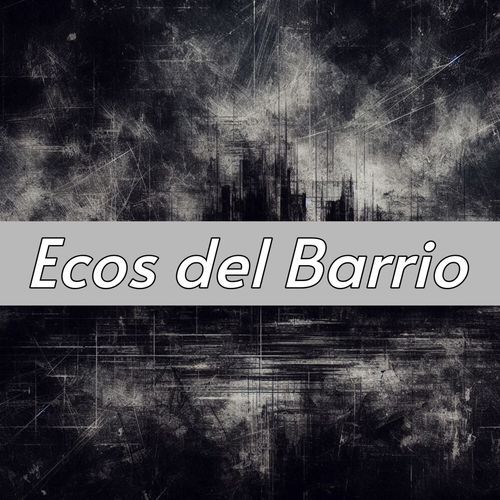Ecos del Barrio cover art
