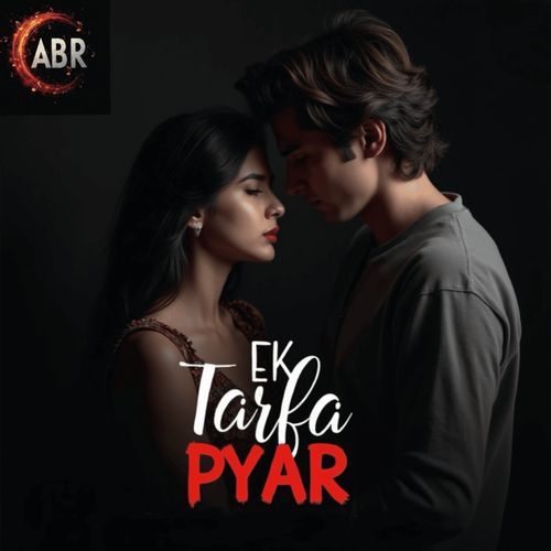 Ek tarfa pyar