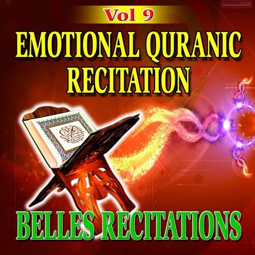Emotional Quranic Recitation - Quran - Coran - Récitation Coranique (Vol. 9)