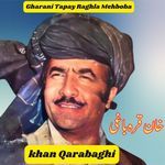 Gharani Tapay Raghla Mehboba