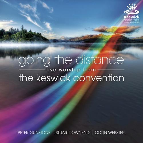 Going the Distance: Live Worship from the Keswick Convention