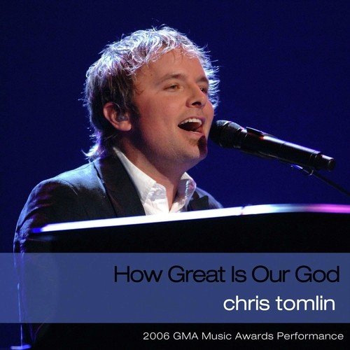 How Great Is Our God (2006 GMA Music Awards Performance)_poster_image