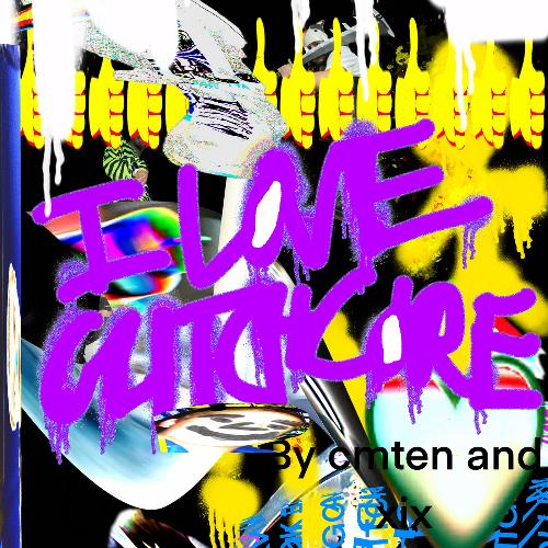 I LOVE GLITCHCORE (feat. WHOKILLEDXIX) cover art