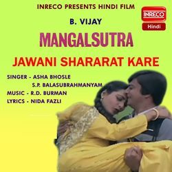 Jawani Shararat Kare (From &quot;Mangal Sutra&quot;)-Gg1dSA4CQlg