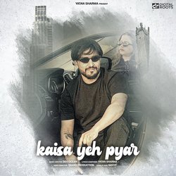 Kaisa Yeh Pyaar-CjEJRiN-dXA