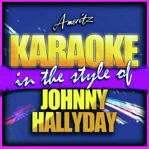 Karaoke Johnny Hallyday -  Music