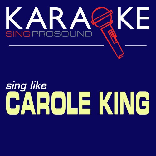 Way Over Yonder In The Style Of Carole King Karaoke