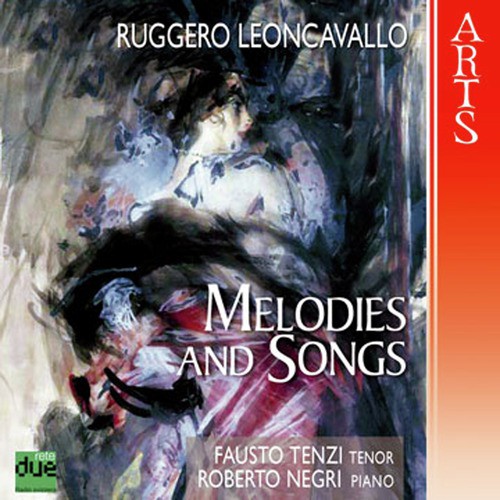 Leoncavallo: Melodies and Songs