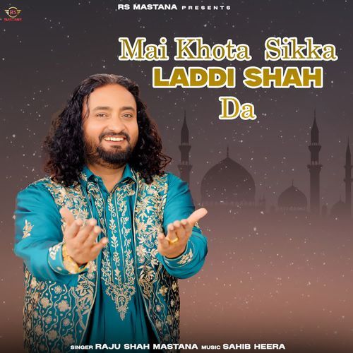 Mai Khota Sikka Laddi Shah Da