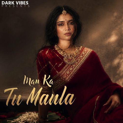 Man Ka Tu Moula