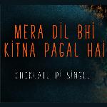 Mera Dil Bhi Kitna Pagal Hai