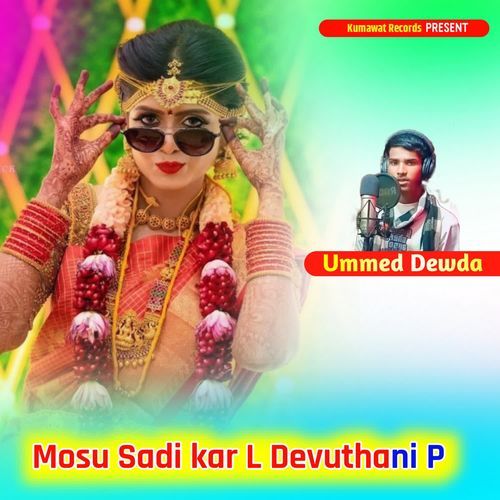 Mosu Sadi Kar L Devuthani P