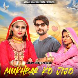 Mukhbar Ko Jijo-IiYSAjl0BmU