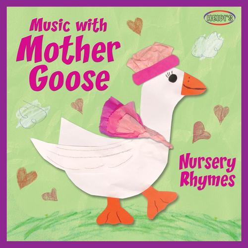 Music with Mother Goose Nursery Rhymes