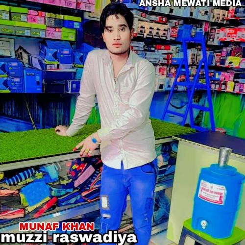 Muzzi Raswadiya