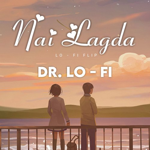 Nai Lagda (Lofi)_poster_image