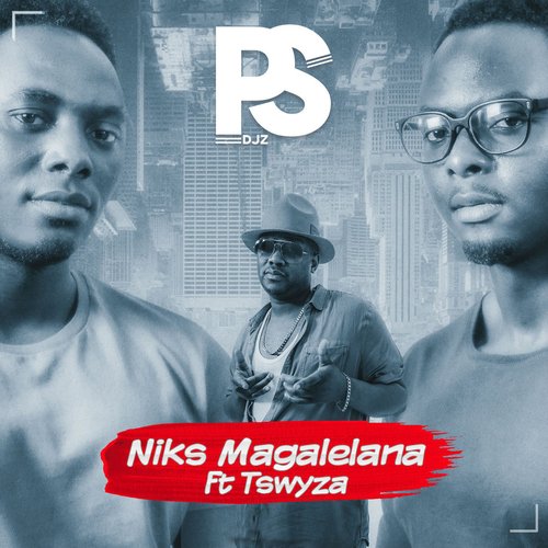 Niks Magalelana (feat. Tswyza)_poster_image