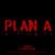 PLAN A