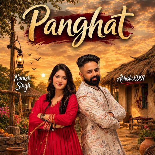 Panghat (Feat. Nimish Singh, Abhishek D91)