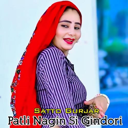 Patli Nagin Si Gindori